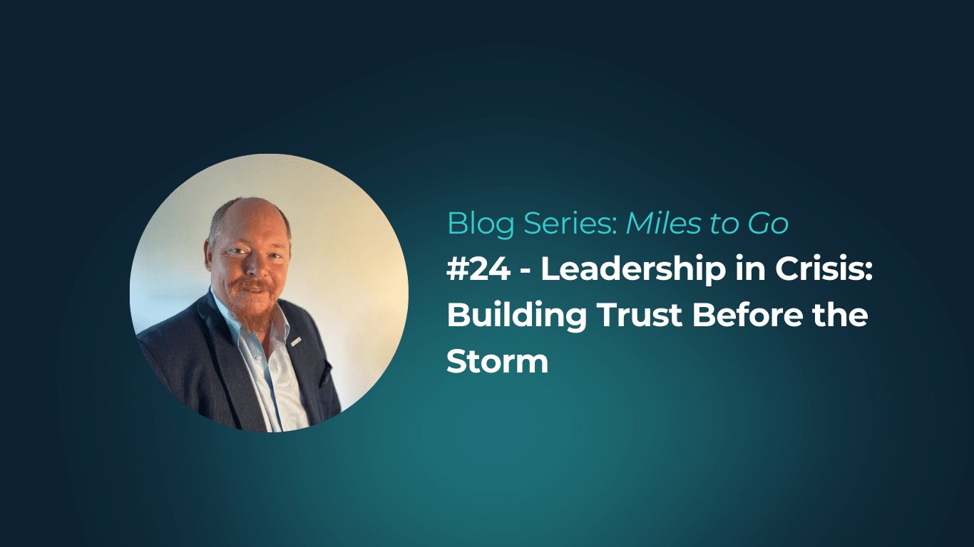 Leadership in Crisis: Building Trust Before the Storm
