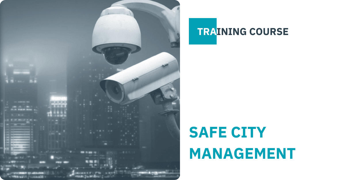 Safe City Management Safe City Management